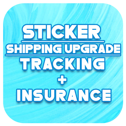 Sticker shipping upgrade: Tracking + Insurance