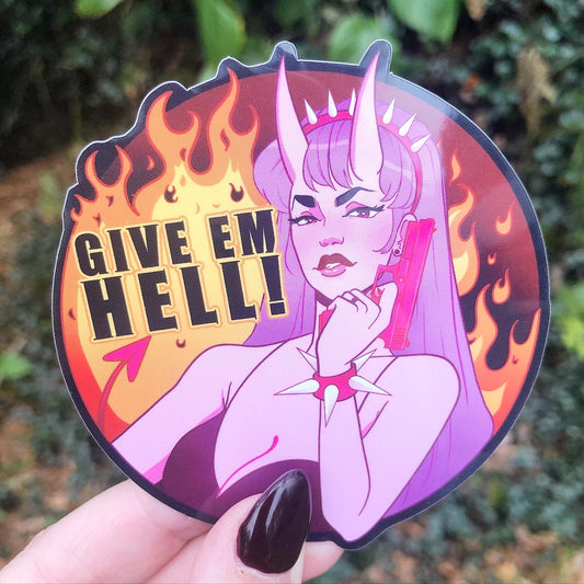 Give Em Hell! Sticker